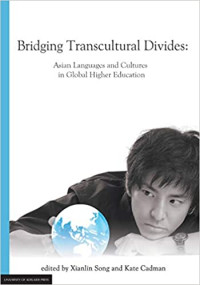 Image of Bridging Transcultural Divides:Asian Languages and Cultures in Global Higher Education