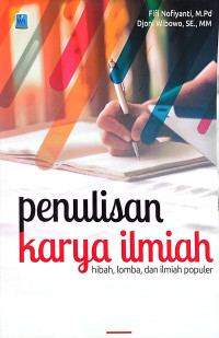 Image of Penulisan Karya Ilmiah: Hibah, Lomba, dan Ilmiah Populer